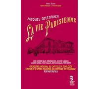 Orchestre National du Capitole de Toulouse - Anne-Catherine Gillet - Véronique Gens - La Vie parisienne (Version originale - Livre inclus)
