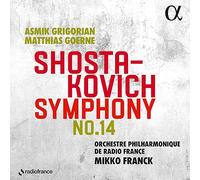 Orchestre Philharmonique de Radio France / Mikko Franck / Asmik Grigorian / Matthias Goerne - Symphonie N° 14