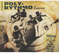 Orchestre Poly-Rythmo - The Skeletal Essences Of Afro Funk
