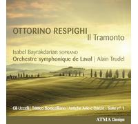 Orquesta Sinfónica de Laval – Respighi: Il Tramonto – NAXOS