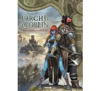 Orchi e goblin. Le guerre di Arran. L'inizio (Vol. 11) (Cosmo comics)