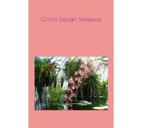 Orchid Garden Notebook: Floral Aesthetic Journal for Study Notes, Creative Writing, Daily Planning, School Organization, Personal Reflections, Productivity Tracking, and Feminine Stationery Lovers