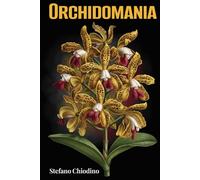 Orchidomania: Orchid Deception By Design