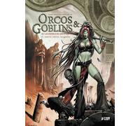 Orcos y goblins 12: akrith / oruna / kalderok