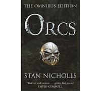 Orcs: Bodyguard of Lightning, Legion of Thunder, Warriors of the Tempest (Gollancz S.F.)