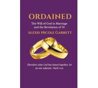 ORDAINED: The Will of God in Marriage and the Revelation of 10