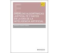 Ordalías algorítmicas: justicia, fe y datos en la era de la Inteligencia Artificial (Estudios)
