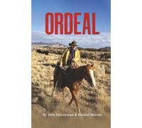 ORDEAL: The True Story of Kimbal Warren and His 11-Hour Fight for Life.