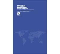 Orden mundial: Geopolítica, tendencias y estrategias: 461 (INVESTIGACION Y DEBATE)