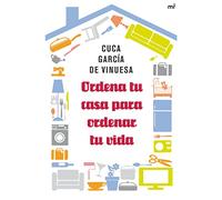 Ordena tu casa para ordenar tu vida (MR Prácticos)
