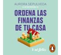 Ordena Tus Finanzas De Tu Casa (audiolibro)
