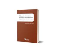 Ordenación del territorio, urbanismo y medio ambiente. Ejercicios prácticos (lecturas, prácticas, pruebas de autoevaluación y otros materiales)