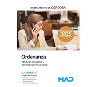 Ordenanza del Ayuntamiento de Córdoba. Test del temario y supuestos prácticos