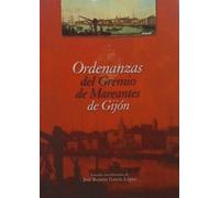 ORDENANZAS DEL GREMIO MAREANTES GIJON (SIN COLECCION)