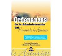 Ordenanzas del principado de asturias. Test del temario y pruebas psicotécnicas