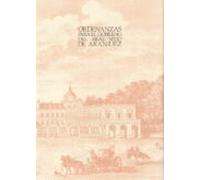 Ordenanzas Para El Gobierno Del Real Sitio De Aranjuez (facs.)