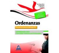 Ordenanzas. Personal Laboral (Grupo V) De La Administración De La Comunidad Autónoma De Extremadura. Test Especifico Y Supuestos Prácticos