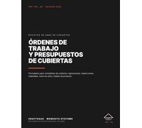 Órdenes de Trabajo y Presupuestos de Cubiertas: Formularios para Contratistas de Cubiertas, Daños por Tormenta, Reclamaciones de Seguro, Materiales, Mano de Obra y Totales de Proyecto