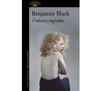 Órdenes sagradas | Benjamin Black (john Banville)