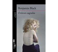 Órdenes sagradas (Quirke 6) (Alfaguara Negra)