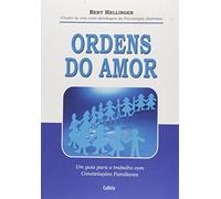 Ordens Do Amor (Mind, Body & Spirit)