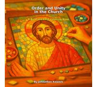 Order and Unity in the Church Coloring Book: Bold and Easy (The 12 Book Chronological KJV Gratitude and Affirmation Series.)