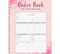 Order Book for Small Business: Customer Order Log Book to Track Sales, Paymens & Shipping | Sales Order Forms for Online & Retail Businesses