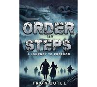 Order My Steps : LIMITED EDITION: A Journey to Freedom (The Promised Steps)