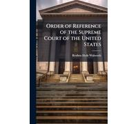 Order of Reference of the Supreme Court of the United States
