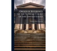Order of Reference of the Supreme Court of the United States