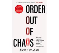Order Out of Chaos: How To Become A World Class Negotiator