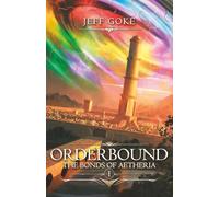 Orderbound: The Bonds of Aetheria