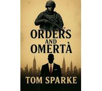 Orders and Omerta