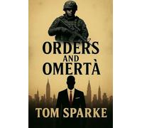 Orders and Omerta
