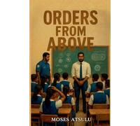 Orders From Above