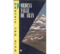 ORDESA VALLE DE ARAN-GUIA VIAJERO (SIN COLECCION)