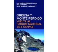 Ordesa Y Monte Perdido Vuelta Al Parque Nacional En 6 Etapas