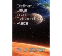 Ordinary Days In an Extraordinary Place