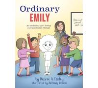 Ordinary EMILY: An ordinary girl doing extraordinary things