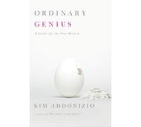 Ordinary Genius: A Guide for the Poet within