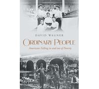 Ordinary People: Americans Falling in and out of Poverty