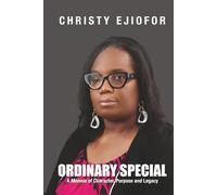 Ordinary Special: A Memoir of Character, Purpose and Legacy