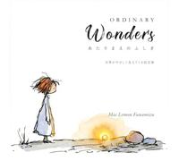 Ordinary Wonders: Picture Words That Make the World Look Gentler
