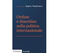 Ordine e disordine nella politica internazionale (Serie blu)