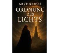Ordnung des Lichts (Die Licht Trilogie)