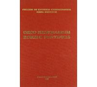 Ordo exsequiarum romani pontifici. Rituale romanum ex decreto Sacrosancti Oecumenici Concilii Vaticani II. Editio typica (Liturgia)