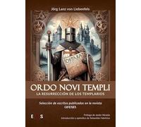 ORDO NOVI TEMPLI: LA RESURRECCIÓN DE LOS TEMPLARIOS: 22 (Hespérides)