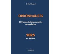 Ordonnances: 230 prescriptions courantes en médecine