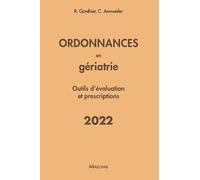 Ordonnances en gériatrie: Outils d'évaluation et prescriptions