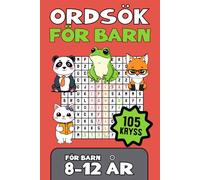 Ordsökning för barn 8-12 år: 105 kryss för lärande och nöje! Pysselbok för flickor och pojkar | Den perfekta presenten för lov, fritid och resor